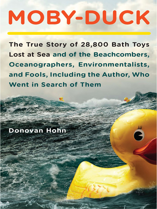 Title details for Moby-Duck by Donovan Hohn - Wait list